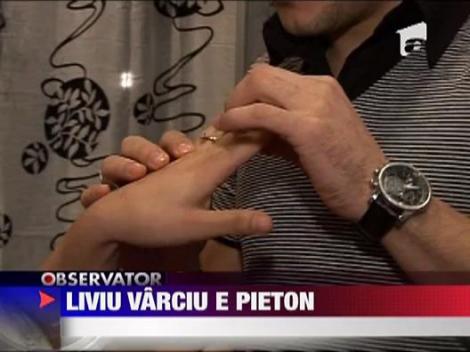 Liviu Varciu a ramas pieton