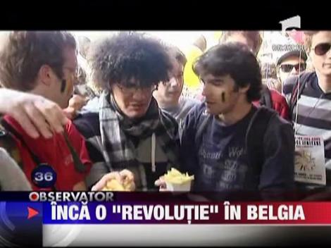 Inca o "revolutie" in Belgia