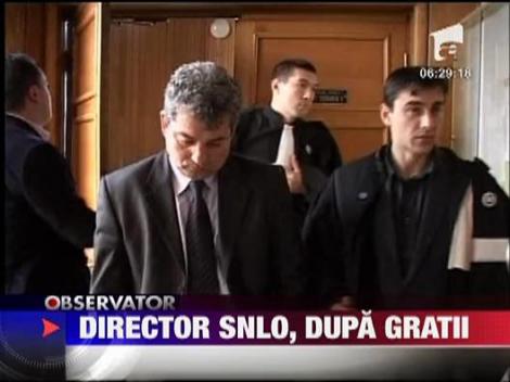 Director SNLO, dupa gratii