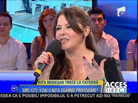 Rita Muresan trece la catedra!