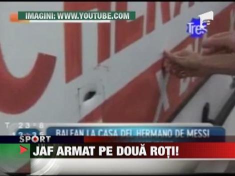 Jaf armat la casa lui Messi