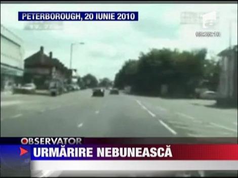 Urmarire nebuneasca in Anglia
