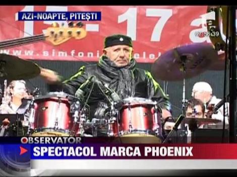 Spectacol Phoenix in Pitesti