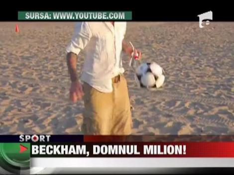 Beckham a castigat un milion de dolari in 4 secunde