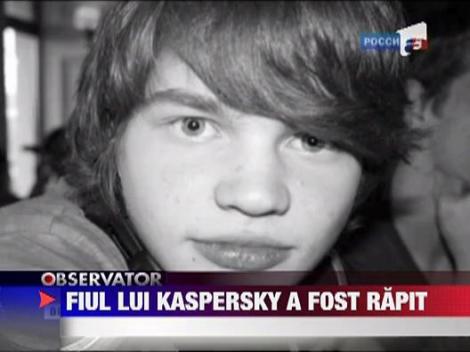 Fiul lui Kaspersky a fost rapit