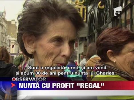 Nunta cu profit "regal"