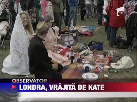 Londra, vrajita de Kate