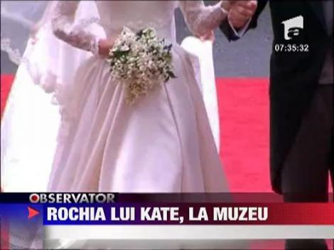Rochia lui Kate, la muzeu