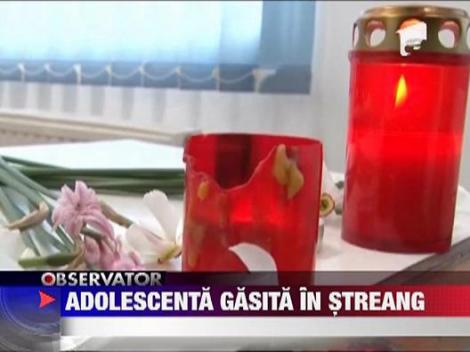 Adolescenta gasita in streang