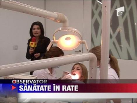 Sanatate in rate, fara avans si fara girant!