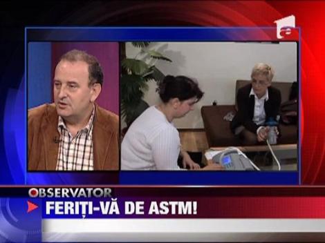 Sanatate: Feriti-va de ASTM!