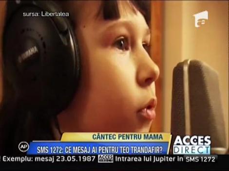 Fiica lui Teo Trandafir ii canta mamei sale