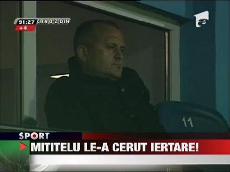 Mititelu le-a cerut iertare!