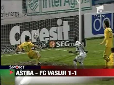 Astra - FC Vaslui 1-1
