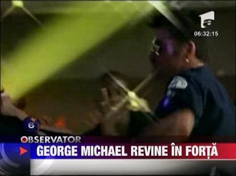 George Michael revine in forta