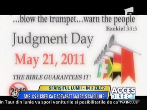 Sfarsitul lumii, in 3 zile?