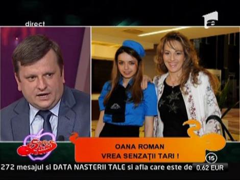 Oana Roman vrea senzatii tari!