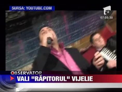 Manelistul Vali Vijelie, reclamat ca si-a rapit amanta!