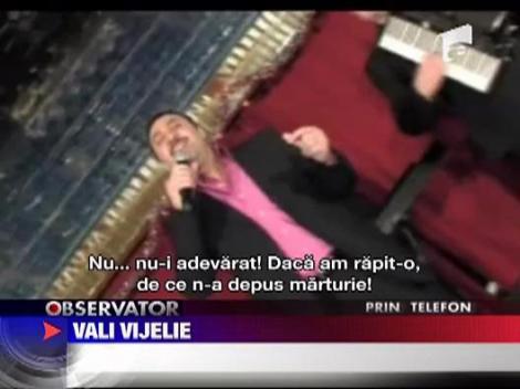 Vijelie neaga ca si-ar fi rapit amanta