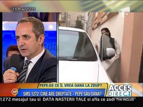 Pepe: "Nu mi-e dor de Oana. Am si uitat cum arata"