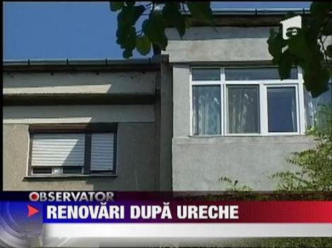 Renovari facute dupa ureche
