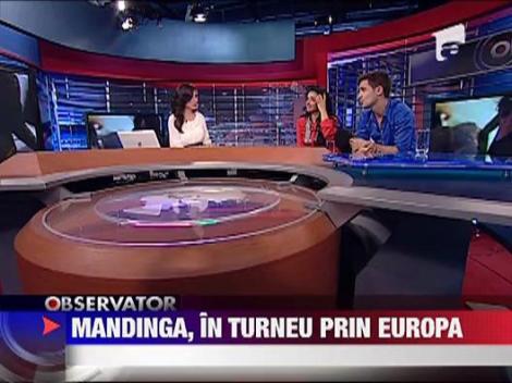 Mandinga , in turneu prin Europa