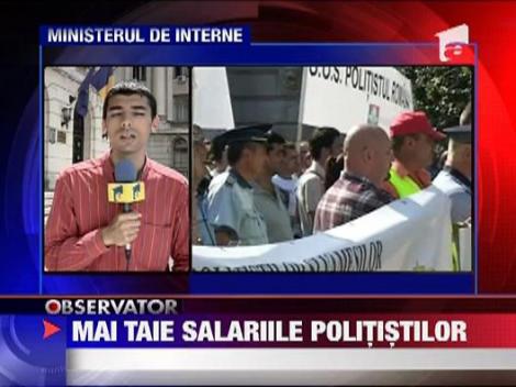 Venituri mai mici pentru politisti