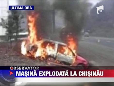 Masina explodata la Chisinau