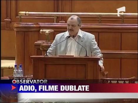 Legea dublarii filmelor nu a fost aprobata