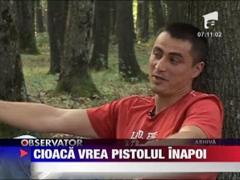 Cristian Cioaca vrea pistolul inapoi