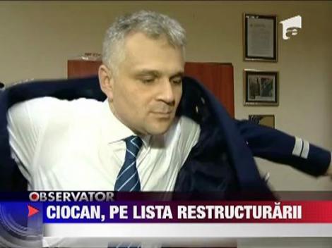 Ciocan, pe lista restructurarilor