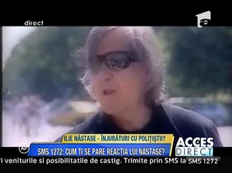 Ilie Nastase a injurat politistii