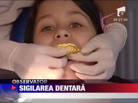 Sanatate: Sigilarea dentara