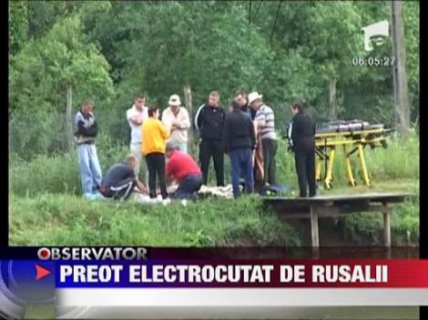 Bistrita Nasaud : Un preot a fost electrocutat in timp ce era la pescuit