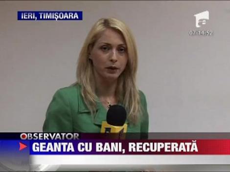 Geanta cu bani, recuperata