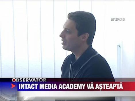 Intact Media Academy va asteapta