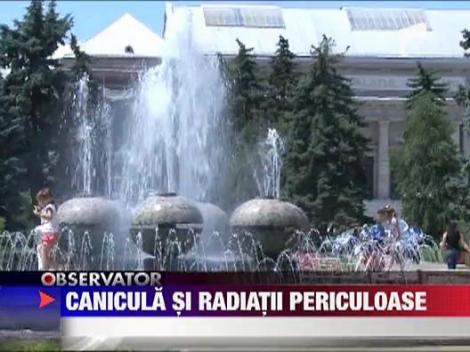 Canicula si radiatii periculoase in Romania