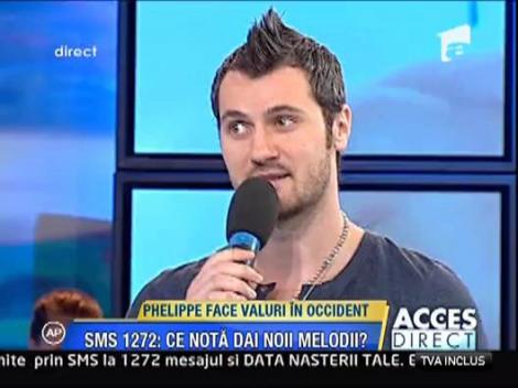 Phelippe, cea mai noua senzatie a verii, la Acces Direct