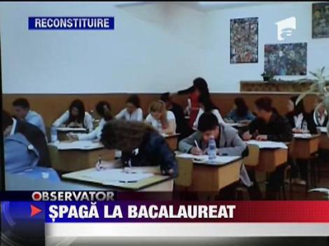S-a copiat si s-a dat spaga la Bacalaureat