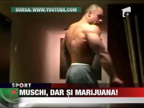 Muschi, dar si marijuana!