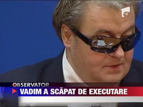 Vadim Tudor a scapat de executare silita