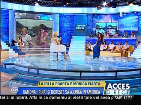 Ramona: "Irina isi doreste foarte multa sa ajunga in SUA
