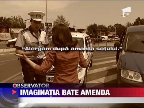 Imaginatia soferilor indiciplinati nu are margini