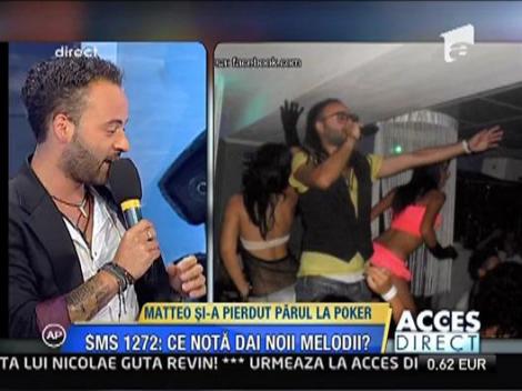 Matteo si-a pierdut coditele la poker