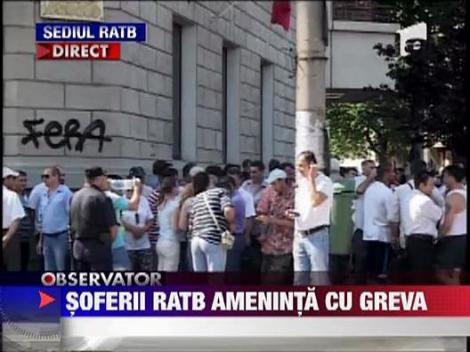 Soferii RATB ameninta cu greva