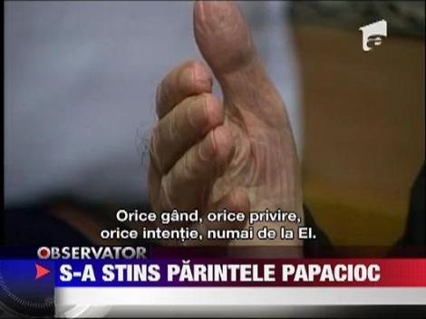 S-a stins Parintele Papacioc