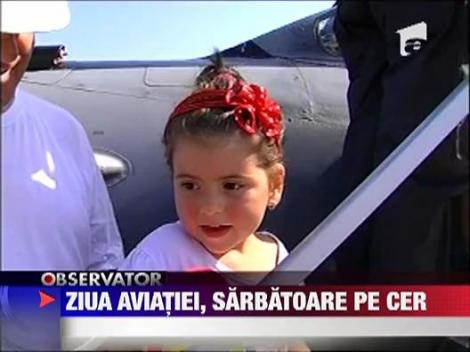 Ziua aviatiei, sarbatoare pe cer