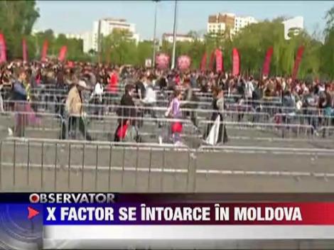 X Factor se intoarce in Moldova