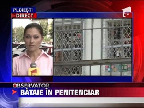Bataie generala la Penitenciarul Ploiesti