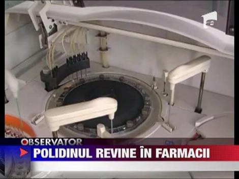 Polidinul revine in farmacii